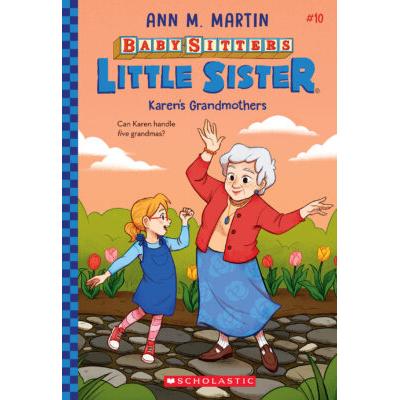 Baby-Sitters Little Sister #10: Karen's Grandmothers (paperback) - by Ann M. Martin