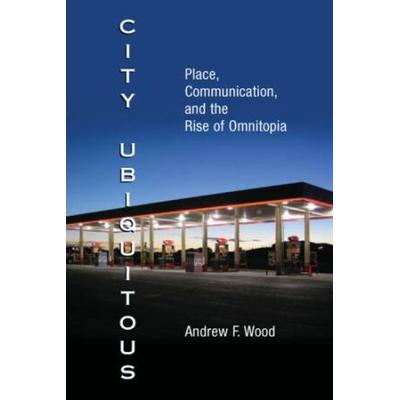 City Ubiquitous Place Communication And The Rise O...