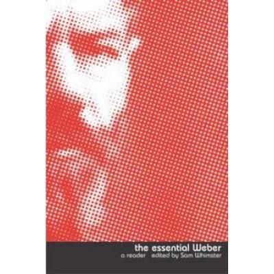 The Essential Weber A Reader