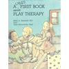 A Childs First Book About Play Therapy