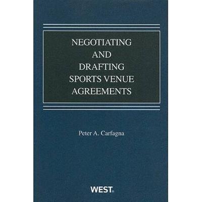 Negotiating And Drafting Sports Venue Agreements