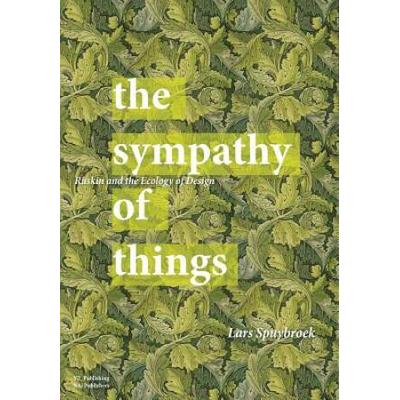 The Sympathy Of Things Ruskin And The Ecology Of D...