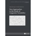 New Approaches To The Study Of Linguistic Variability, Gebunden
