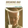 Breaking Bad: Critical Essays On The Contexts, Politics, Style, And Reception Of The Television Series