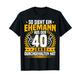 40. Hochzeitstag Ehemann & Ehe Spruch, 40 Jahre Verheiratet T-Shirt