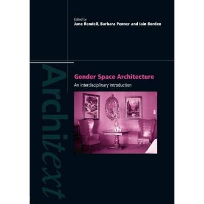 Gender Space Architecture: An Interdisciplinary In...
