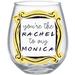 Silver Buffalo Friends "You're the Rachel to My Monica" 20 oz. Stemless Wine Glass in Yellow | 5 H in | Wayfair FRD4056FB
