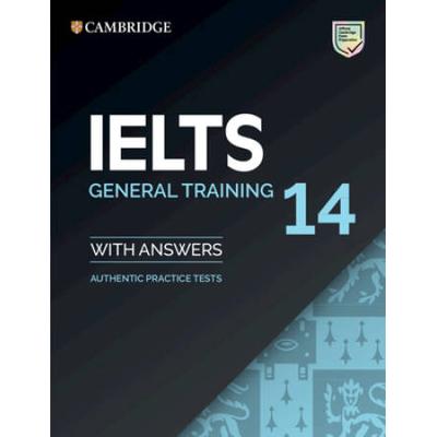 Ielts 14 General Training Student's Book with Answers Without Audio: Authentic Practice Tests