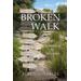 Broken Walk: Searching For Wisdom