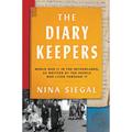 The Diary Keepers - Nina Siegal, Kartoniert (TB)