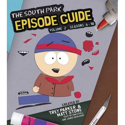 The South Park Episode Guide, Volume Two: Seasons 6-10