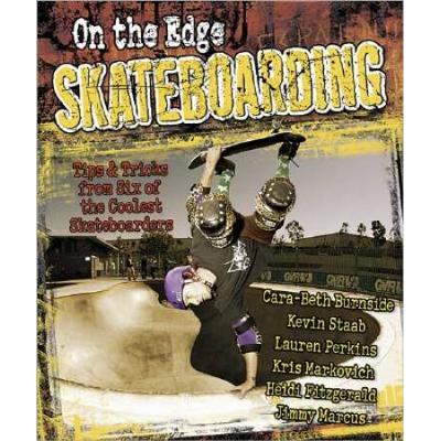 On The Edge Skateboarding/On The Edge Snowboarding