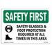 SignMission Osha Safety First Sign - Safety Glasses & Foot Protection w/ Symbol Plastic in Green/White | 18 H x 24 W x 0.1 D in | Wayfair