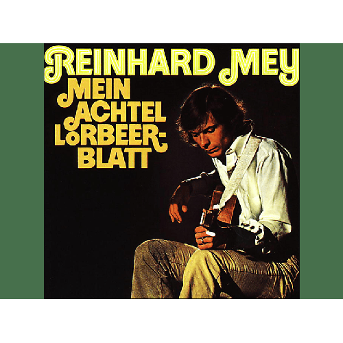 Reinhard Mey - Mein Achtel Lorbeerblatt (CD)