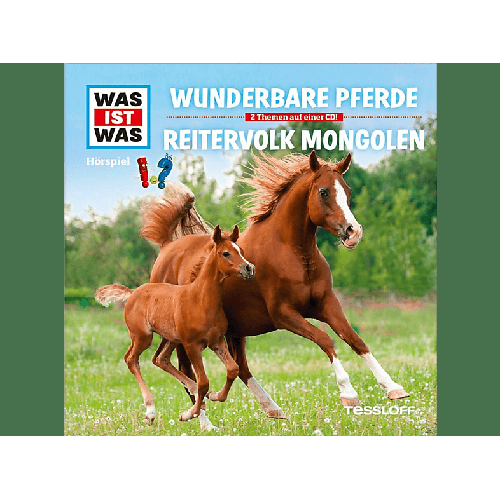 Was Ist - Folge 56: Wunderbare Pferde/Reitervolk Mongolen (CD)