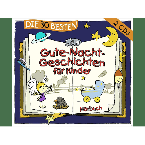 Die 30 besten Gute-Nacht-Geschichten für Kinder - (CD)