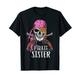 Piratenprinzessin Schwester T-Shirt Frauen Mädchen Blumen Piraten Geschenk T-Shirt