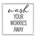 Stupell Industries Wash Your Worries Away Casual Bathroom Typography Giclee Texturized Art Set By Lettered & Lined Canvas in Black/White | Wayfair