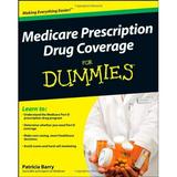 Pre-Owned Medicare Prescription Drug Coverage for Dummies 9780470276761