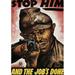 Anti-Japanese Poster 1942. /N Stop Him And The Job S Done. American World War Ii Propaganda Poster 1942. Poster Print by (24 x 36)