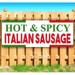 Hot Spicy Italian Sausage 13 oz Vinyl Banner With Metal Grommets