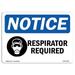 OSHA Notice Sign - Respirator Required Sign With Symbol | 36 X 60 Banner | Protect your Business Class Room Office & Interior Surroundings | Made in The USA