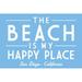San Diego California The Beach is My Happy Place Simply Said (12x18 Wall Art Poster Room Decor)
