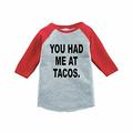 7 ate 9 Apparel Funny Kids You Had Me at Tacos Baseball Tee Red