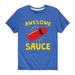 Instant Message - Awesome Sauce - Toddler Short Sleeve Tee