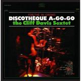 Cliff Sextet Davis - Discotheque A-Go-Go - Easy Listening - CD