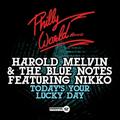 Harold Melvin & Blue Notes Featuring Nikko - Today s Your Lucky Day - R&B / Soul - CD