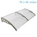 79 x 38 Outdoor Awning Door Window Awnings UV Rain Snow Protection Transparent Board & Gray Holder