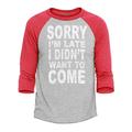 Shop4Ever Men s Sorry I m Late I Didn t Want to Come White Raglan Baseball Shirt Small Heather Grey/Red