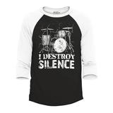 Shop4Ever Men s I Destroy Silence Drums Drummer Raglan Baseball Shirt Medium Black/White
