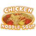 SignMission 16 in. Decal Concession Stand Food Truck Sticker - Chicken Noodle Soup