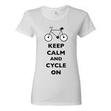 Ladies Keep Calm And Cycle On Cycling Bike Bicycle Funny DT T-Shirt Tee