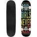 Cool girls never sleep Fashion Slogan for active wear and active sport Outdoor Skateboard Longboards 31 x8 Pro Complete Skate Board Cruiser