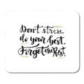 Black Blog Hand Lettering Inspirational Quote with Brush Dont Stress Do Your Best Forget The Rest Mousepad Mouse Pad Mouse Mat 9x10 inch