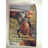 The Blue Book of Gun Values 9781886768130 Used / Pre-owned