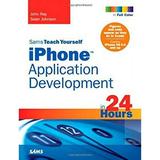 Pre-Owned Sams Teach Yourself iPhone Application Development in 24 Hours 9780672330841