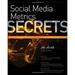 Social Media Metrics Secrets 9780470936276 Used / Pre-owned