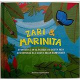 Zari and Marinita : Adventures in a Costa Rican Rainforest 9780979880407 Used / Pre-owned