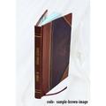 Outlines of the History of Classical Philology 1902 [Leather Bound]