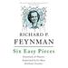 Six Easy Pieces : Essentials of Physics Explained by Its Most Brilliant Teacher (Edition 4) (Paperback)