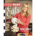 Pre-Owned Mix-And-Match MamaÂ® Eats : Crazy Good Go-To Meals 9780736966139