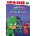 Pre-Owned Hero School: Ready-To-Read Level 1 (Hardcover) 1481491768 9781481491761