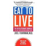 Pre-Owned Eat to Live: The Revolutionary Formula for Fast and Sustained Weight Loss Hardcover 0316829455 9780316829458 Joel Fuhrman Mehmet C. Oz