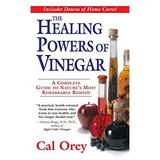 Pre-Owned Healing Powers of Vinegar : A Complete Guide To 9780758238047