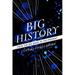 Pre-Owned Big History : From the Bang to Present 9781595588487 /