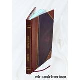 Magazine of American History 1886-06: Vol 15 Iss 6 Volume 15 1886 [Leather Bound]